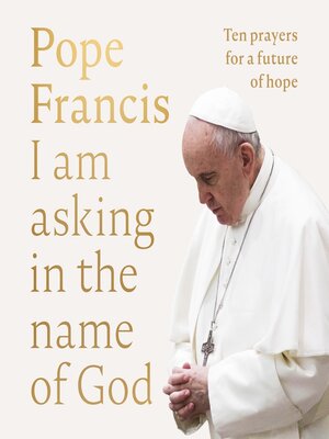 cover image of I am Asking in the Name of God